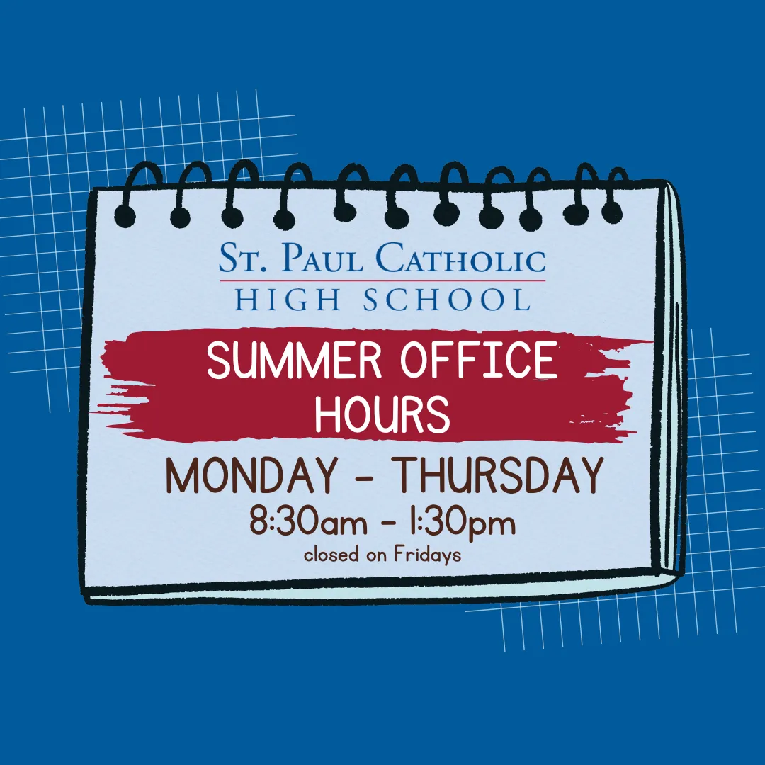 Summer Hours for St. Paul Office