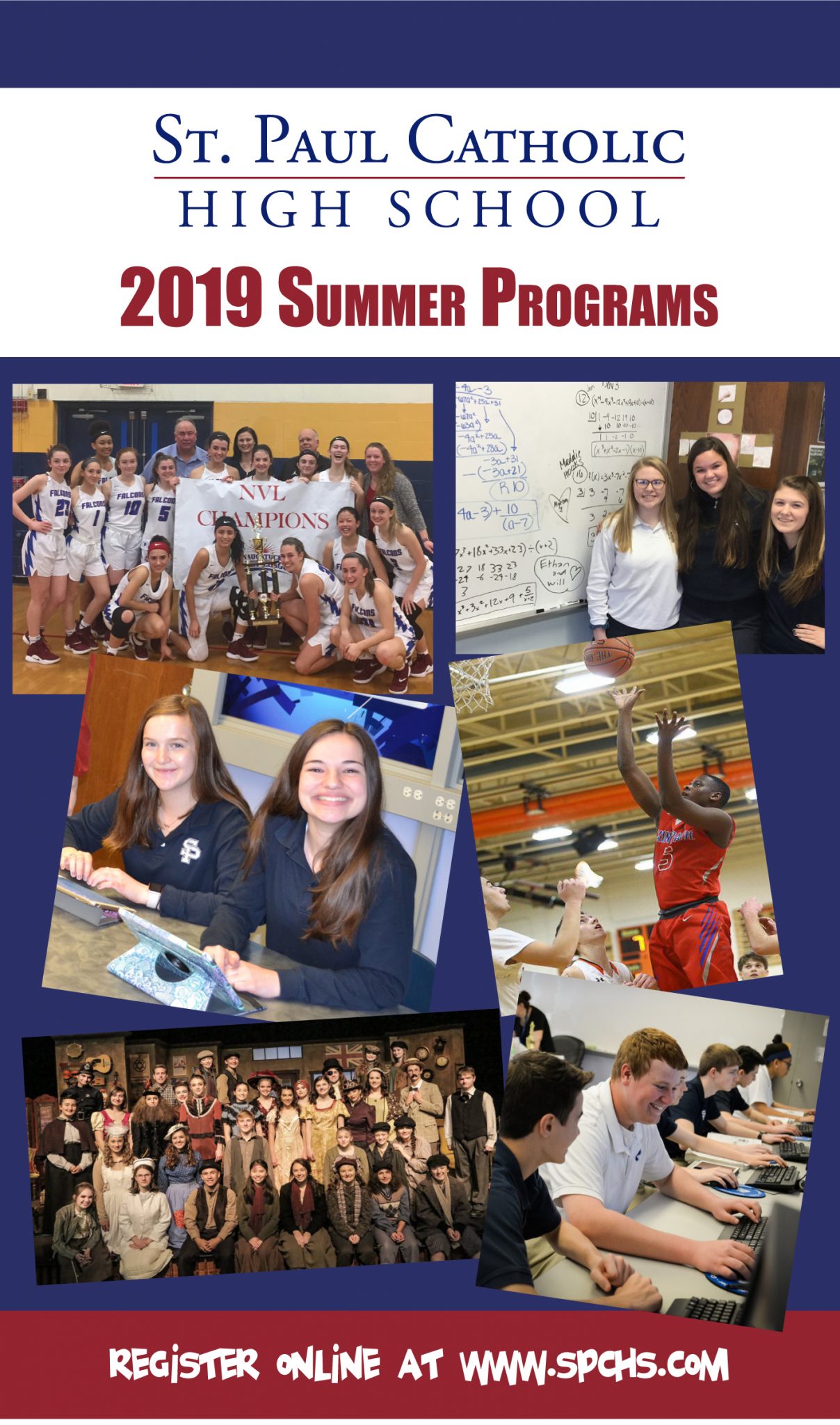 St. Paul Summer Programs REGISTER HERE St. Paul Catholic High School